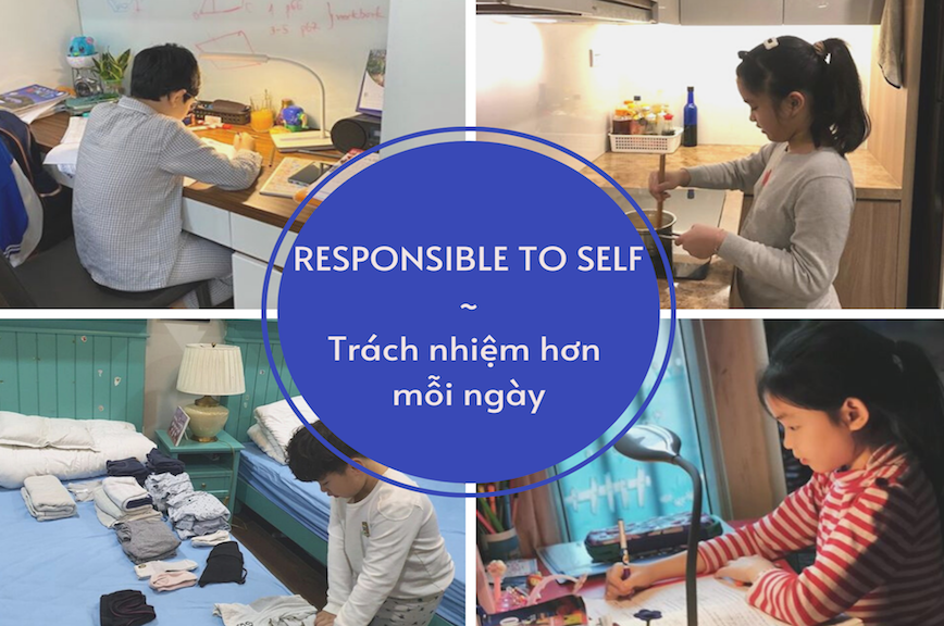 Responsible to self | Trách nhiệm hơn mỗi ngày